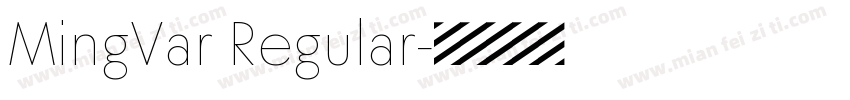 MingVar Regular字体转换